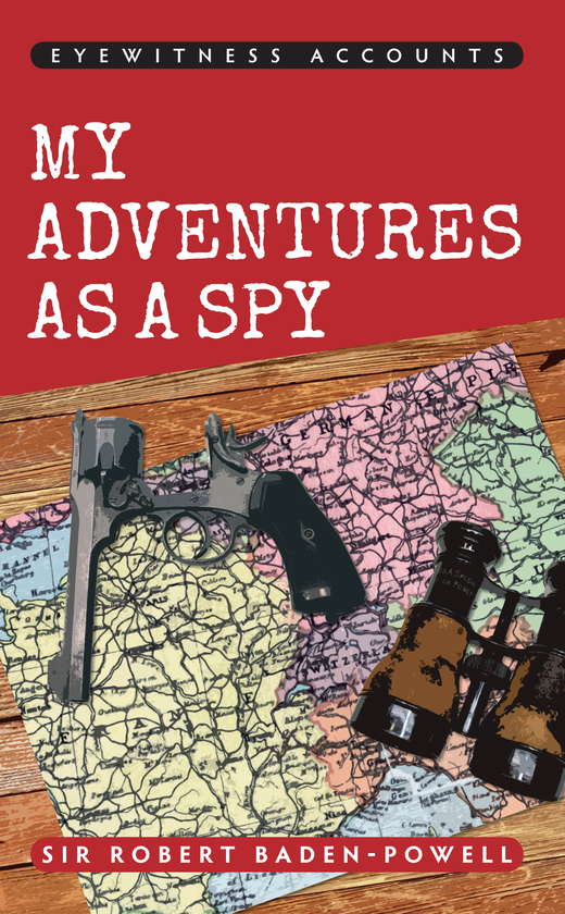 Бумажная книга «Eyewitness Accounts My Adventures as a Spy» - фото №1