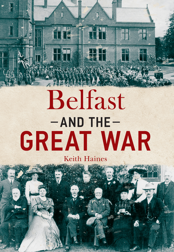 Бумажная книга «Belfast and The Great War» - фото №1