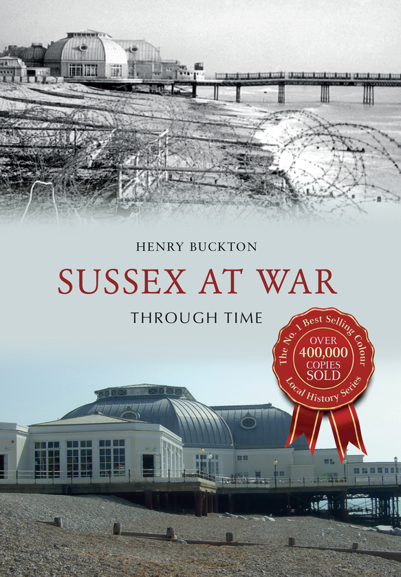 Бумажная книга «Sussex at War Through Time» - фото №1