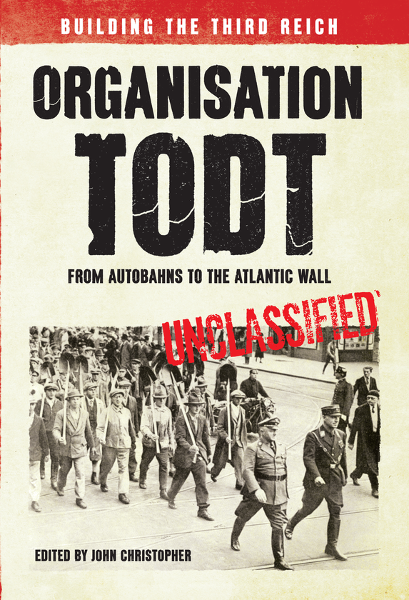 Бумажная книга «Organisation Todt From Autobahns to Atlantic Wall» - фото №1