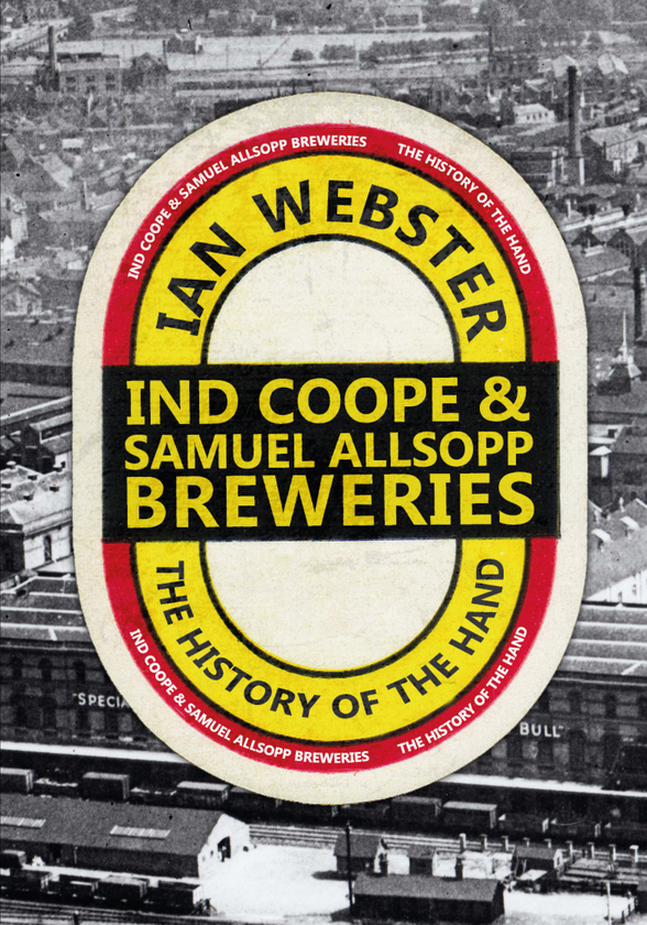 Бумажная книга «Ind Coope & Samuel Allsopp Breweries» - фото №1