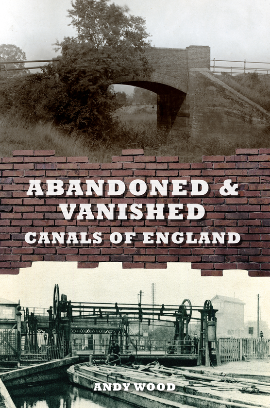 Паперова книга «Abandoned & Vanished Canals of England» - фото №1