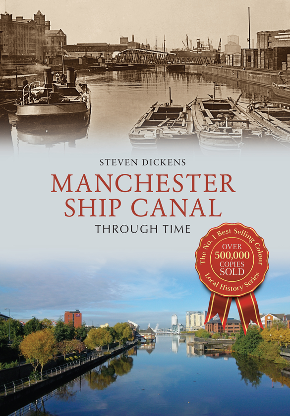Бумажная книга «Manchester Ship Canal Through Time» - фото №1