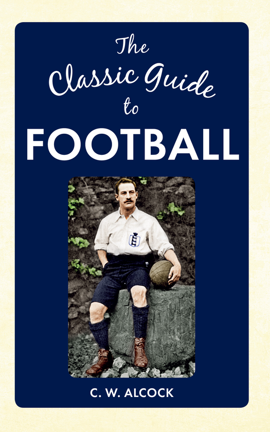 Бумажная книга «The Classic Guide to Football» - фото №1