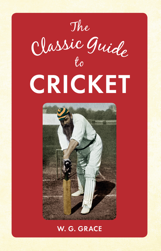 Паперова книга «The Classic Guide to Cricket» - фото №1