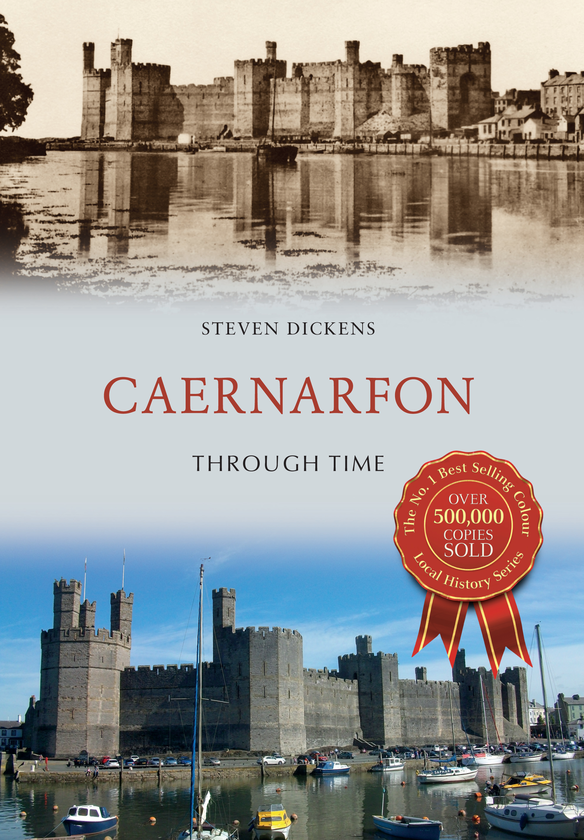 Паперова книга «Caernarfon Through Time» - фото №1