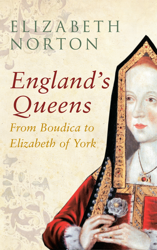 Бумажная книга «England's Queens From Boudica to Elizabeth of York» - фото №1