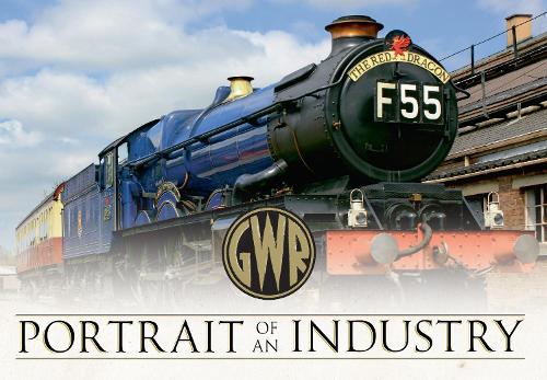 Бумажная книга «GWR Portrait of an Industry» - фото №1
