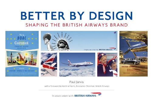 Бумажная книга «Better by Design: Shaping the British Airways Brand» - фото №1