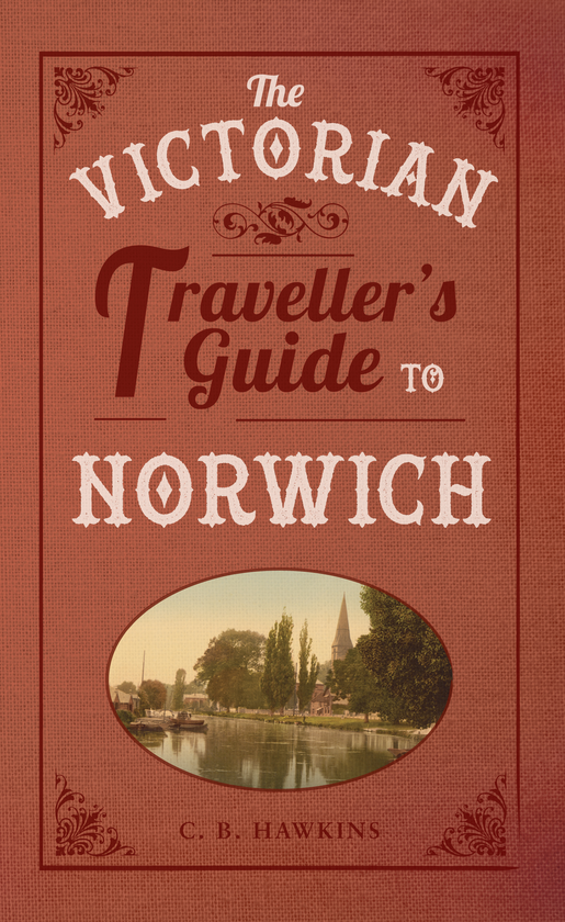 Бумажная книга «The Victorian Traveller's Guide to Norwich» - фото №1