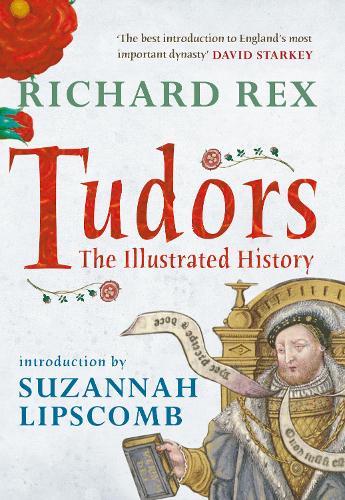Бумажная книга «Tudors: The Illustrated History», автор Ричард Рекс - фото №1