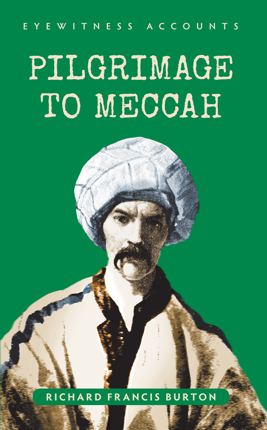 Бумажная книга «Eyewitness Accounts Pilgrimage to Meccah» - фото №1