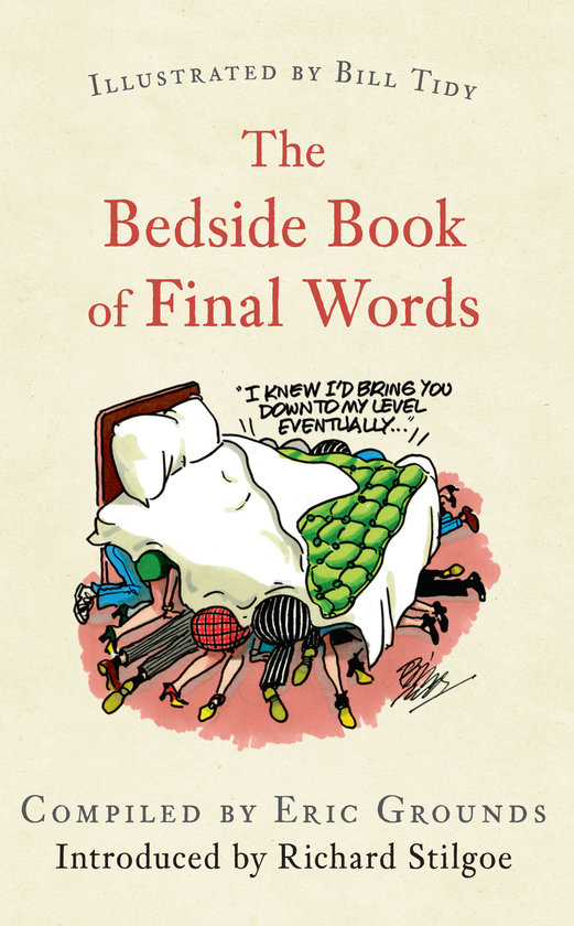 Бумажная книга «The Bedside Book of Final Words» - фото №1