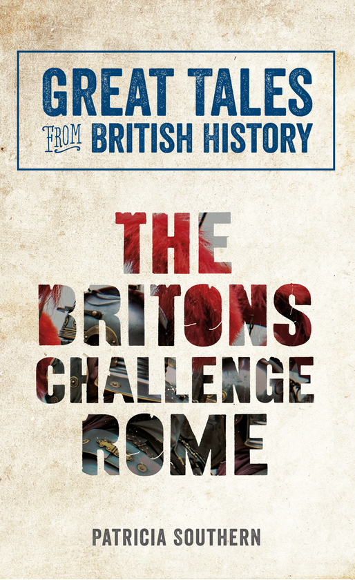 Бумажная книга «Great Tales from British History: The Britons Challenge Rome» - фото №1