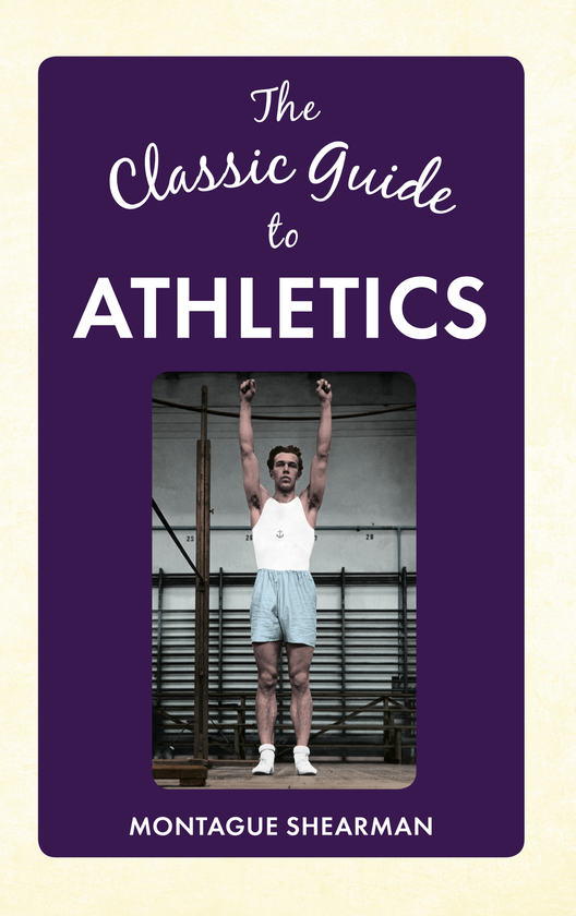 Бумажная книга «The Classic Guide to Athletics» - фото №1