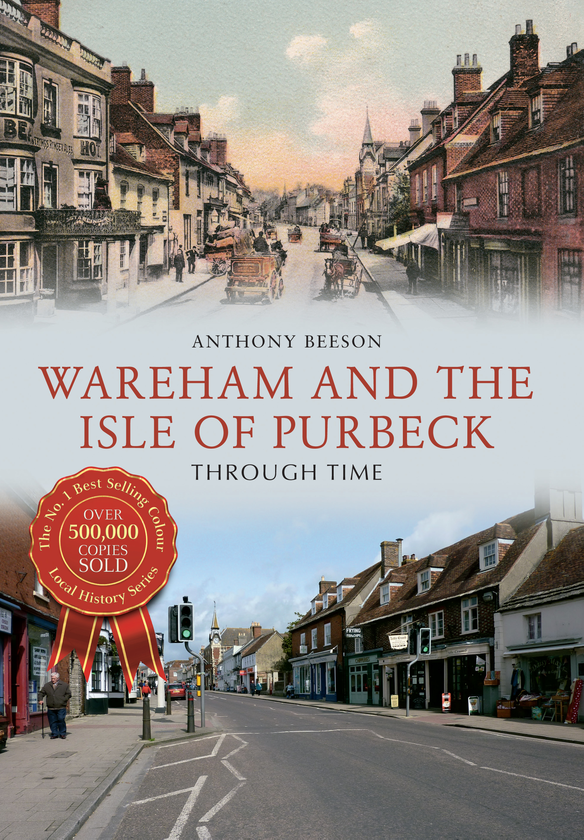 Паперова книга «Wareham and The Isle of Purbeck Through Time» - фото №1