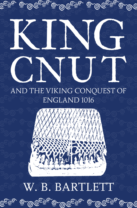 Бумажная книга «King Cnut and the Viking Conquest of England 1016» - фото №1