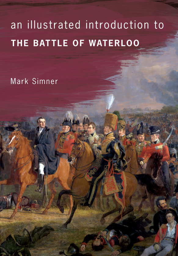 Бумажная книга «An Illustrated Introduction to the Battle of Waterloo» - фото №1