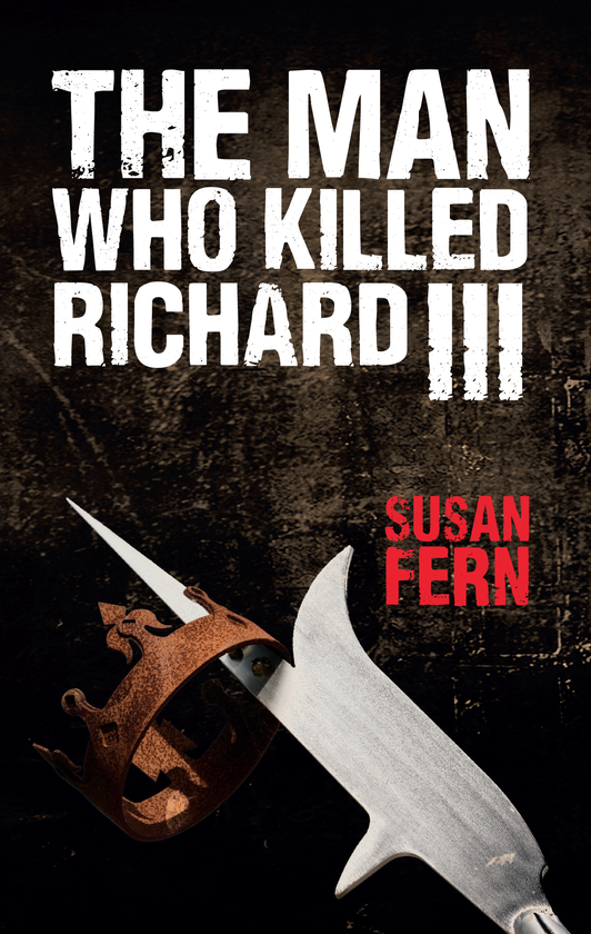 Бумажная книга «The Man Who Killed Richard III» - фото №1