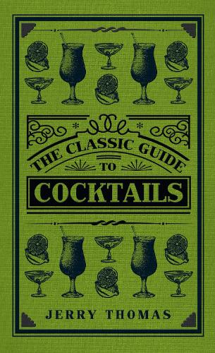 Бумажная книга «The Classic Guide to Cocktails», автор Джерри Томас - фото №1