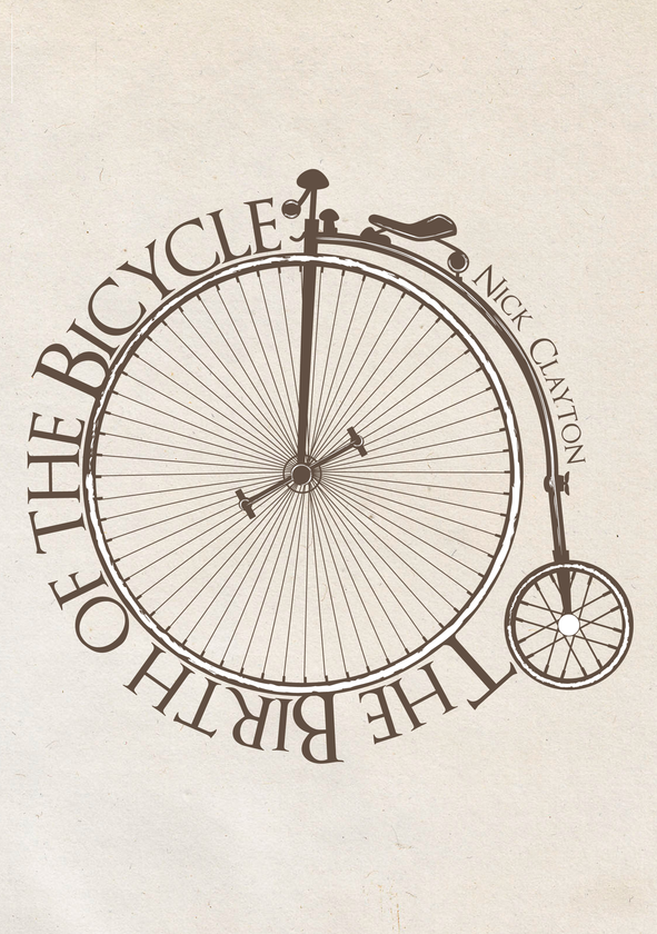 Паперова книга «The Birth of the Bicycle» - фото №1