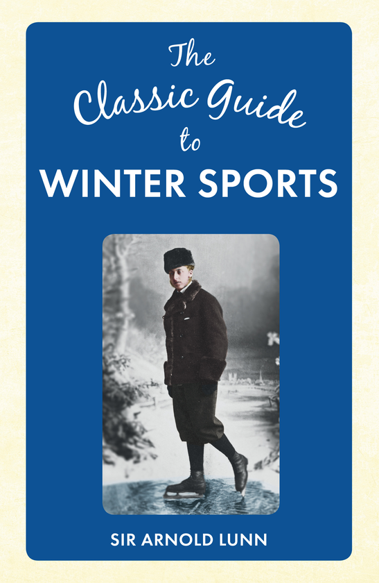 Бумажная книга «The Classic Guide to Winter Sports» - фото №1