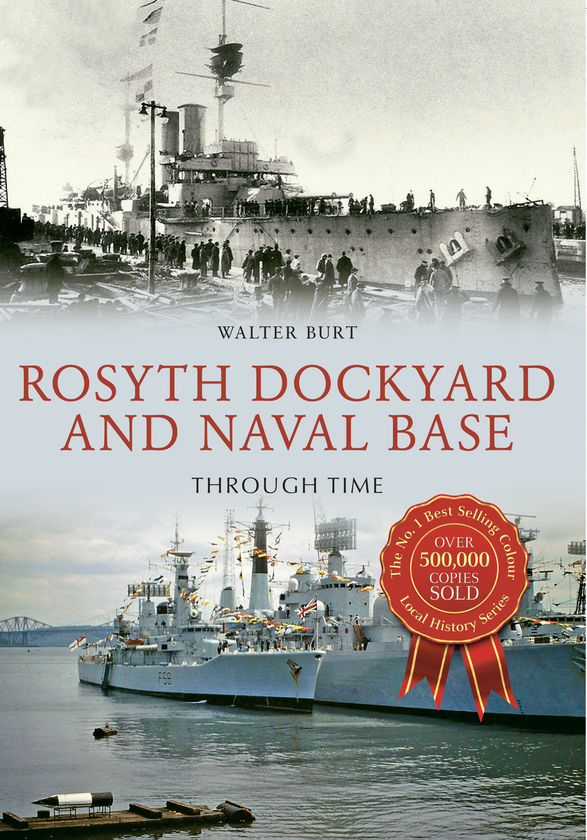Бумажная книга «Rosyth Dockyard and Naval Base Through Time» - фото №1