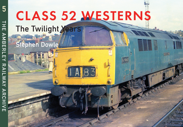 Бумажная книга «Class 52 Westerns The Twilight Years» - фото №1