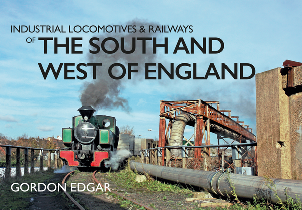 Бумажная книга «Industrial Locomotives & Railways of the South and West of England» - фото №1