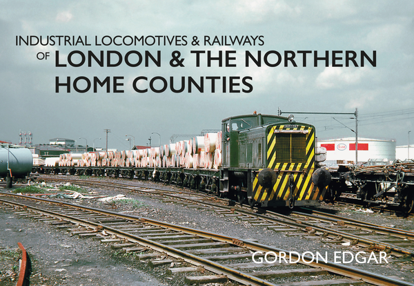 Бумажная книга «Industrial Locomotives & Railways of London & the Northern Home Counties» - фото №1