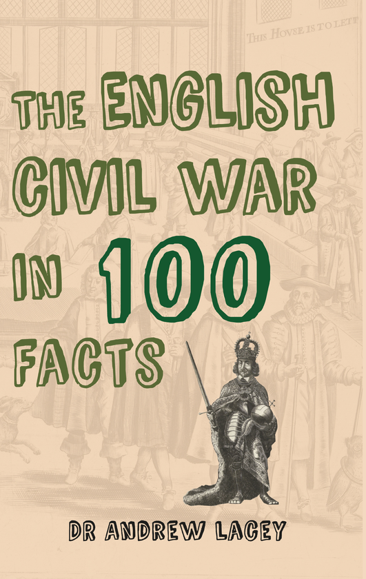 Паперова книга «The English Civil War in 100 Facts» - фото №1