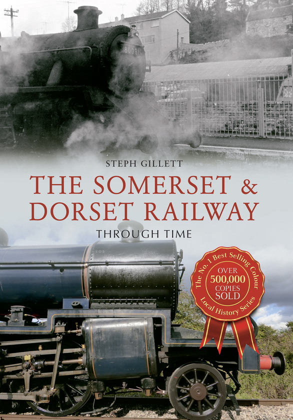 Паперова книга «The Somerset & Dorset Railway Through Time» - фото №1