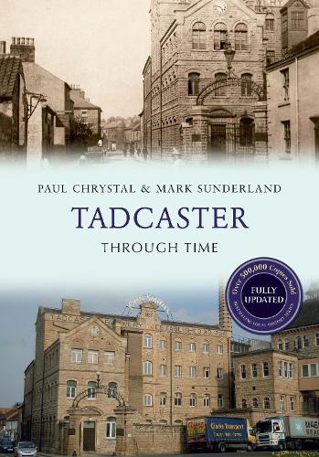 Паперова книга «Tadcaster Through Time Revised Edition», автор Марк Сандерленд - фото №1