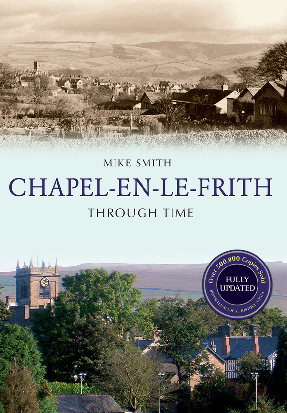 Бумажная книга «Chapel-en-le-Frith Through Time Revised Edition» - фото №1