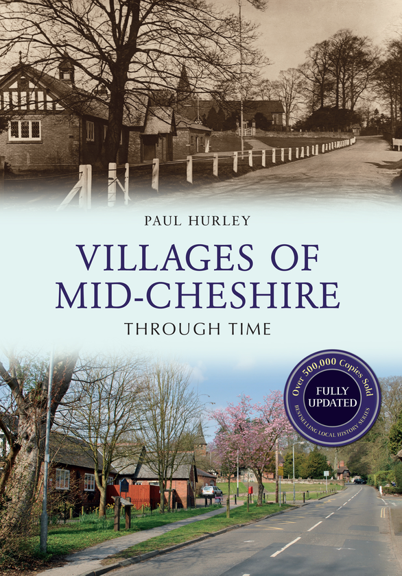 Паперова книга «Villages of Mid-Cheshire Through Time Revised Edition» - фото №1
