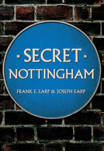 Паперова книга «Secret Nottingham», авторів Френк Ерп, Джозеф Ерп - фото №1