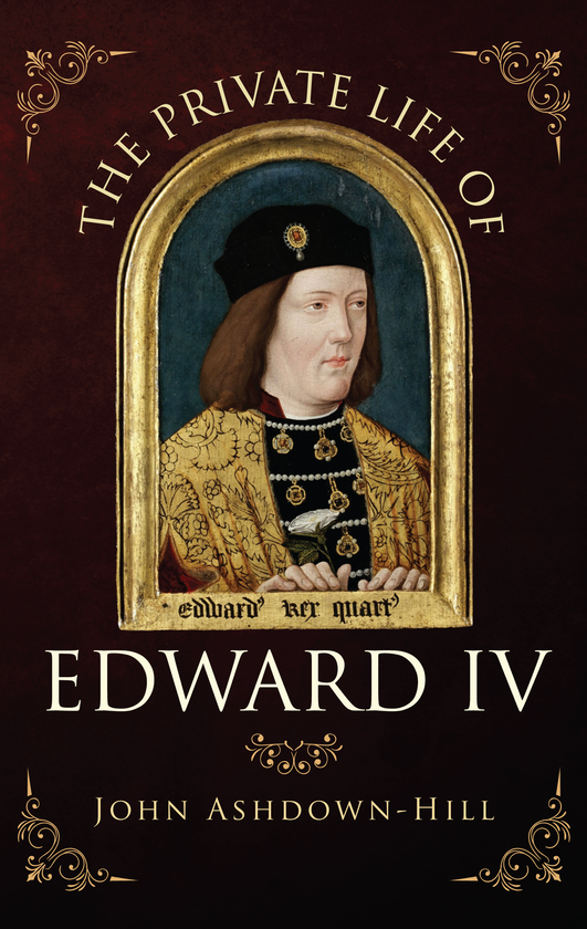 Паперова книга «The Private Life of Edward IV» - фото №1