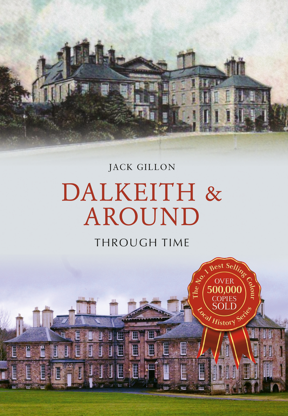 Паперова книга «Dalkeith & Around Through Time» - фото №1