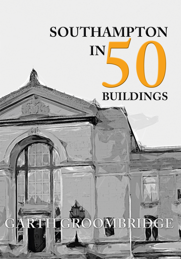 Паперова книга «Southampton in 50 Buildings» - фото №1