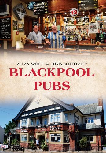 Бумажная книга «Blackpool Pubs», авторов Аллан В. Вуд, Крис Боттомли - фото №1