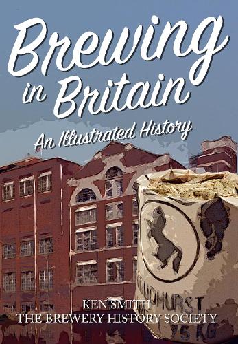 Бумажная книга «Brewing in Britain: An Illustrated History» - фото №1