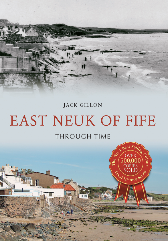 Бумажная книга «East Neuk of Fife Through Time» - фото №1
