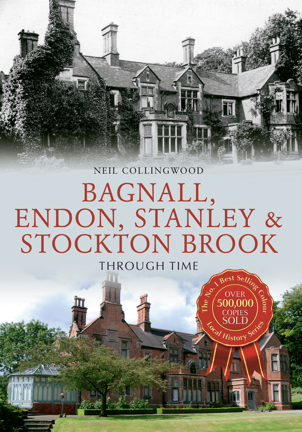 Бумажная книга «Bagnall, Endon, Stanley & Stockton Brook Through Time» - фото №1