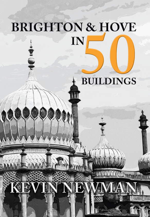 Бумажная книга «Brighton & Hove in 50 Buildings» - фото №1