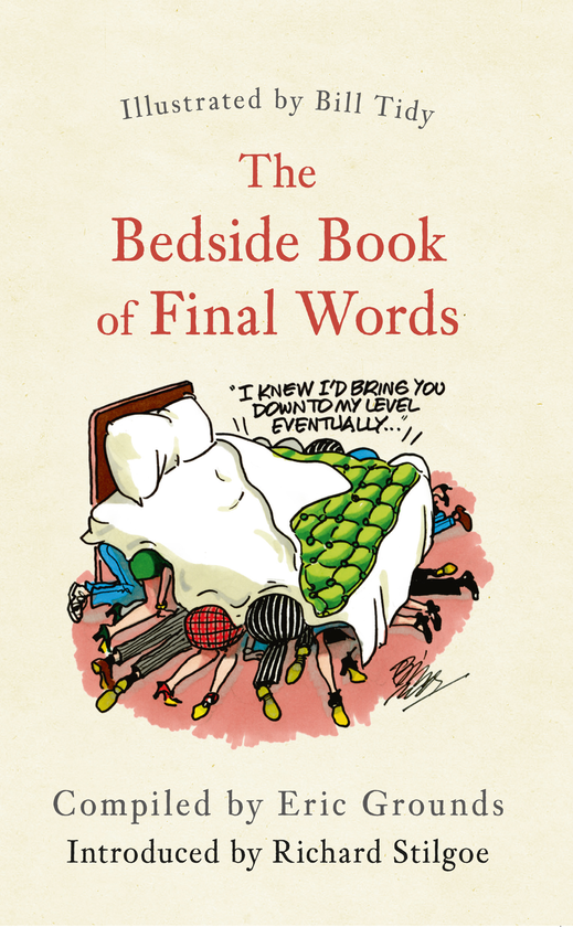 Бумажная книга «The Bedside Book of Final Words» - фото №1