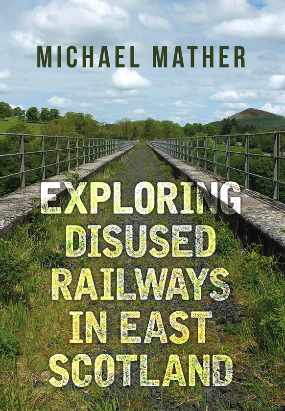 Бумажная книга «Exploring Disused Railways in East Scotland» - фото №1