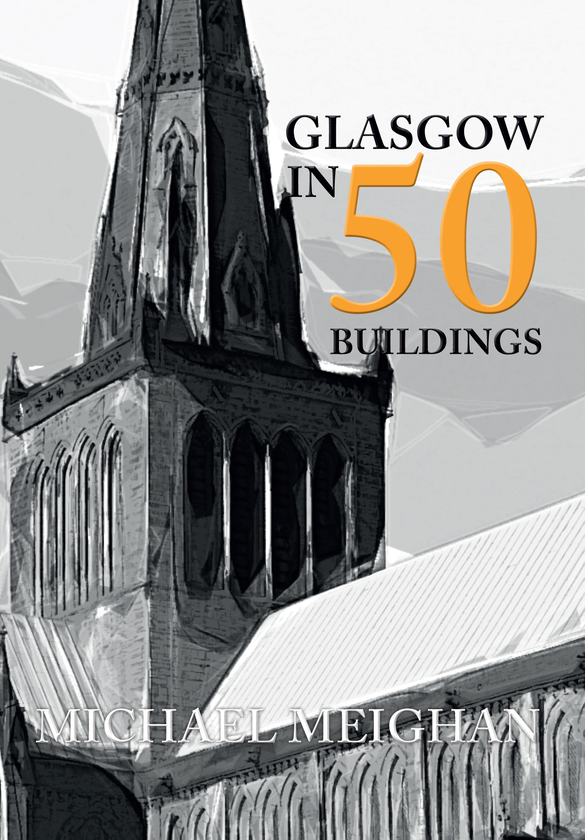 Бумажная книга «Glasgow in 50 Buildings» - фото №1