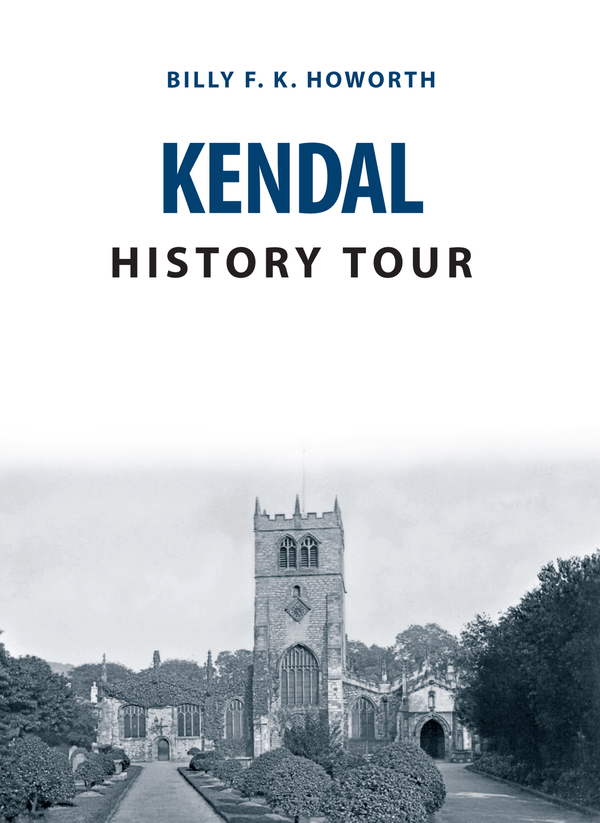 Бумажная книга «Kendal History Tour» - фото №1