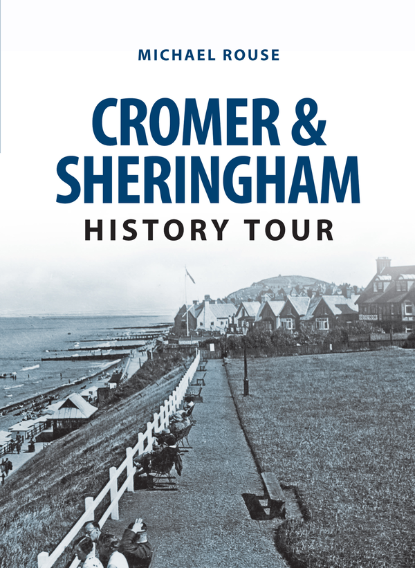 Бумажная книга «Cromer & Sheringham History Tour» - фото №1