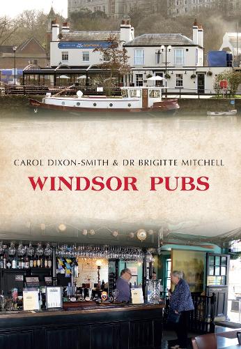 Бумажная книга «Windsor Pubs», авторов Бриджит Митчелл, Кэрол Диксон-Смит - фото №1